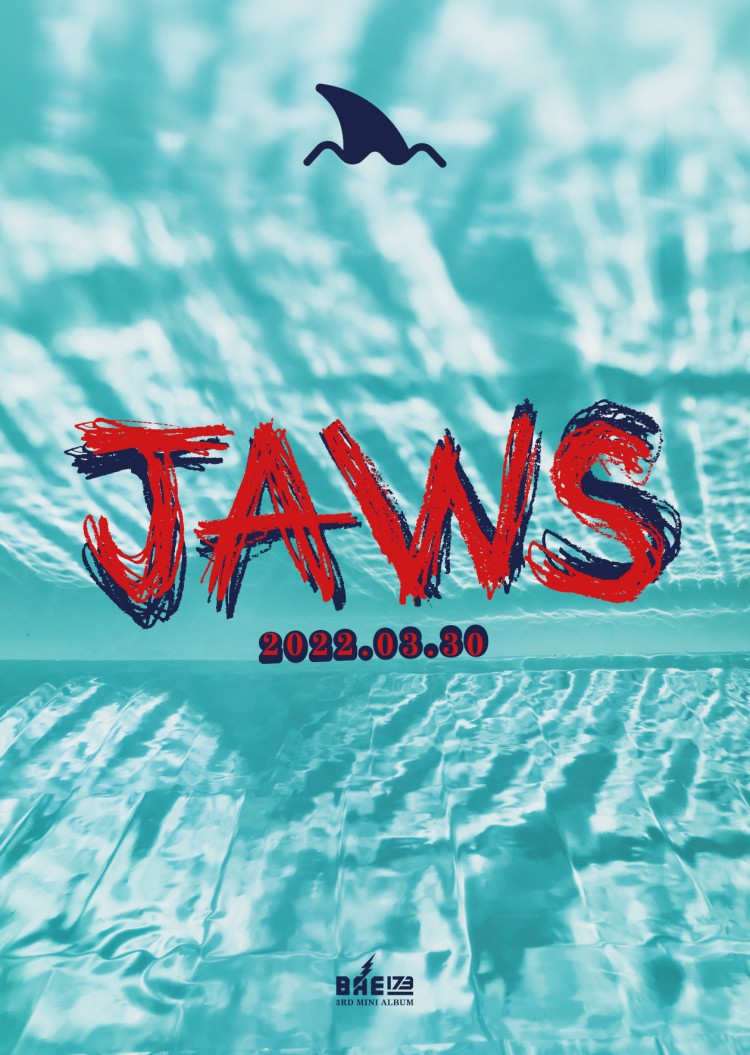 BAE173, 새 앨범 ‘INTERSECTION : BLAZE’ 타이틀곡 명은 ‘JAWS’... 강렬한 오브제 포스터 눈길